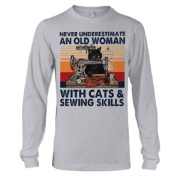 regular 4501 247x247px Never Underestimate An Old Woman With Cats And Sewing Skills Shirt