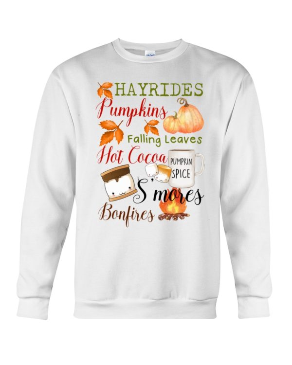 regular 4534 600x750px Hayrides Pumpkins Falling Leaves Hot Cocoa Pumpkin Spice S'mores Bonfires Shirt
