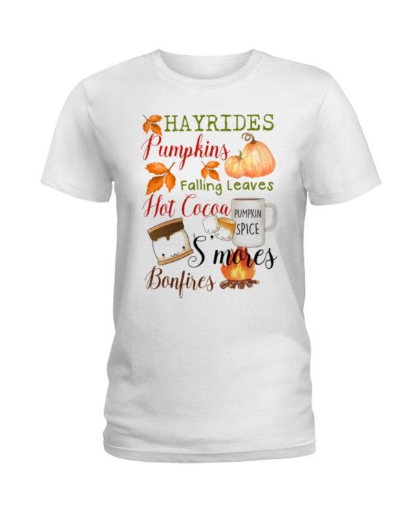 regular 4536 600x750px Hayrides Pumpkins Falling Leaves Hot Cocoa Pumpkin Spice S'mores Bonfires Shirt