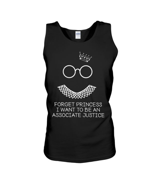 regular 374 600x750px Forget Princess I Want To Be An Associate Justice RBG Shirt