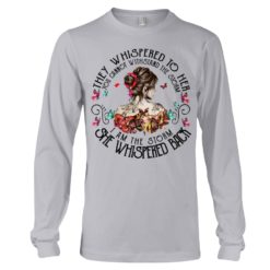regular 548 247x247px They Whispered To Her You Cannot Withstand The Storm I Am The Storm She Whispered Back Shirt