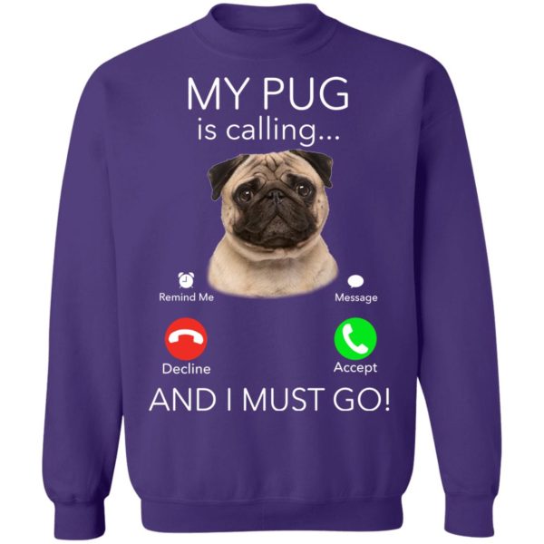 redirect11182020041127 6 1 600x600px Pug My Boss Is Calling And I Must Go Shirt