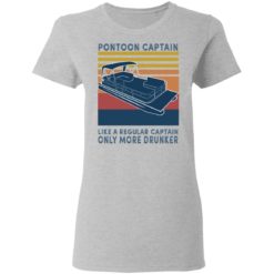 redirect11202020221131 3 247x247px Pontoon Captain Like A Regular Captain Only More Drunker Shirt