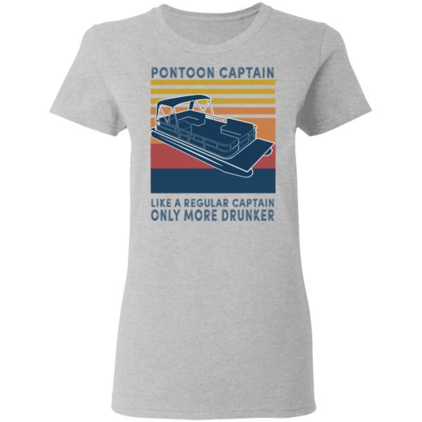 redirect11202020221131 3 600x600px Pontoon Captain Like A Regular Captain Only More Drunker Shirt