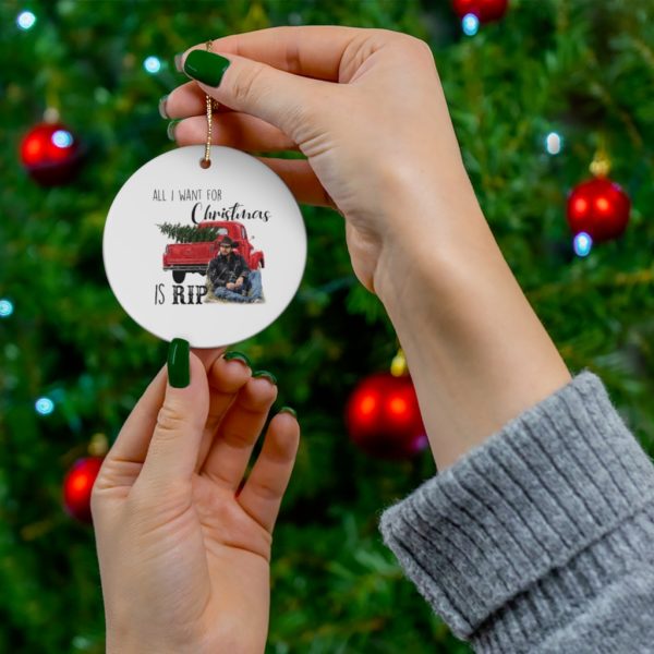 69370 21 600x600px All I Want For Christmas Is Rip Christmas Ornaments