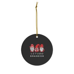69370 247x247px Gnomes Family Let's Go Brandon Ceramic Ornaments