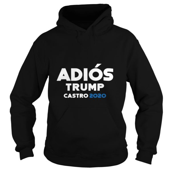 Adiós Trump Castro 2020 Hoodies