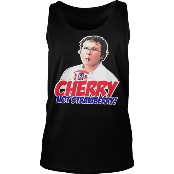 Alexei Cherry Not Strawberry Funny Shirt Tank Top
