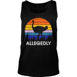 Allegedly Ostrich Retro Shirt image Allegedly Ostrich Retro Tank Top