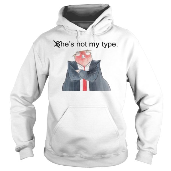 Ann Telnaes Cartoons He's Not My Type Shirt Hoodies