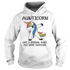 Aunticorn Like A Normal AunT But More Awesome Shirt Hoodies