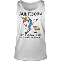 Aunticorn Like A Normal AunT But More Awesome Shirt Tank Top