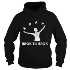 Back To Back World Champions 2019 4 Stars Shirt Hoodies