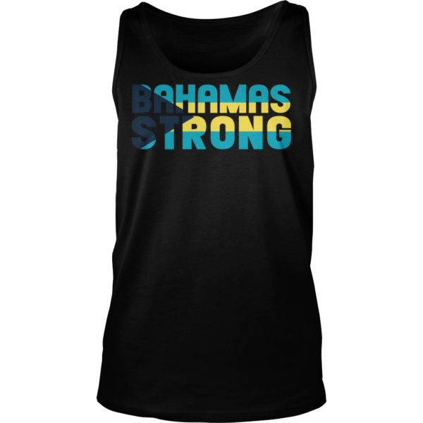 Bahamas Strong Shirt Tank Top