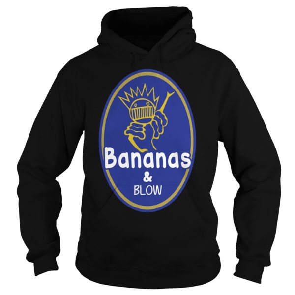 Bananas And Blow Shirt Hoodies