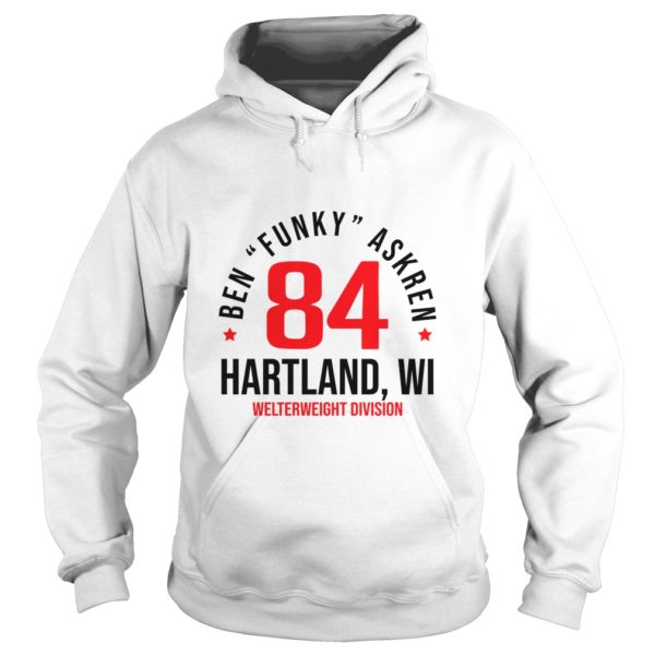 Ben Askren 84 Hartland Welterweight Division Hoodies