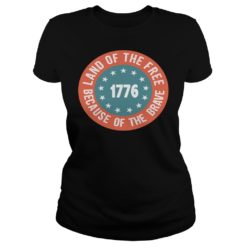 Betsy Ross Flag Land Of The Free 1776 Shirt Ladies