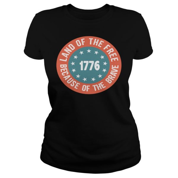 Betsy Ross Flag Land Of The Free 1776 Shirt Ladies