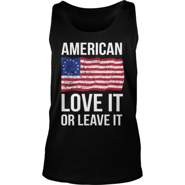 Betsy Ross Flag with 13 Stars, America Love It or Leave it Tank Top