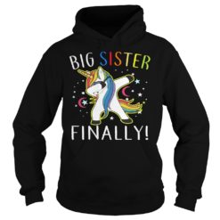 Big Sister Finally Unicorn Hoodies