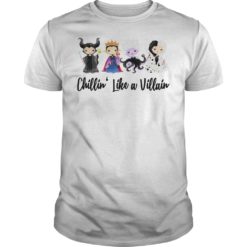 Chillin Like a Villain Shirt