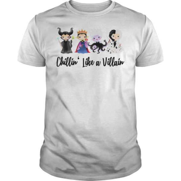 Chillin Like a Villain Shirt