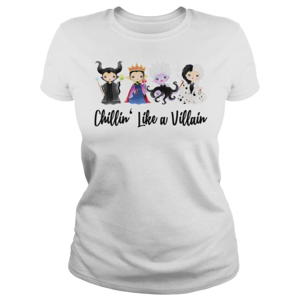 Chillin Like a Villain Shirt Ladies