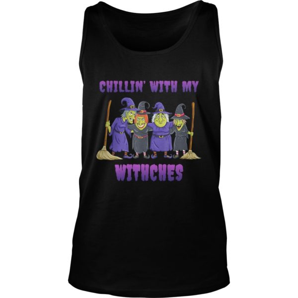 Chillin With My Witches Halloween Shirt Tank Top
