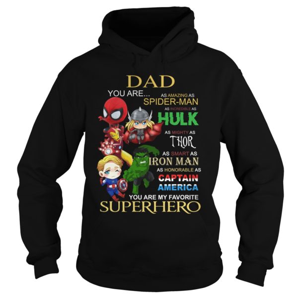 Dad You Are My Favorite Superhero Hoodies