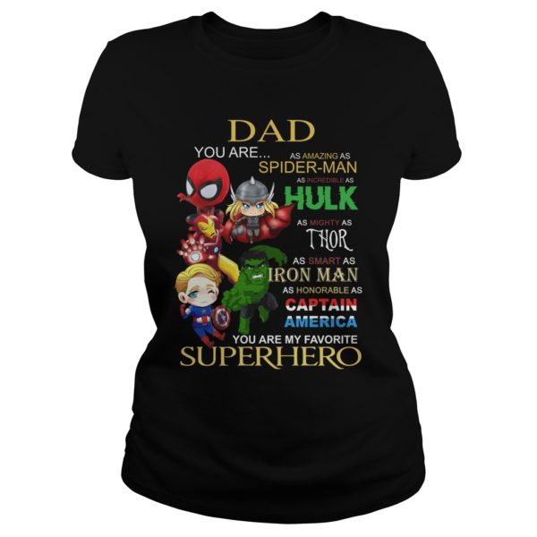 Dad You Are My Favorite Superhero Ladies
