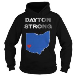Dayton Ohio Strong Shirt image Dayton Ohio Strong Shirt Hoodies