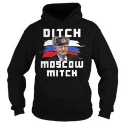 Ditch Moscow Mitch McConnell Vote McGrath 2020 Shirt Hoodies