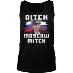 Ditch Moscow Mitch McConnell Vote McGrath 2020 Shirt Tank Top