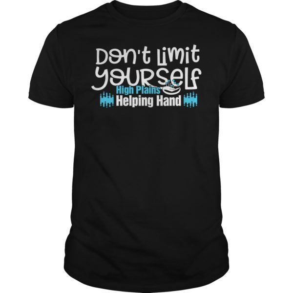 Don't Limit Yourself High Plains Helping Hand Shirt