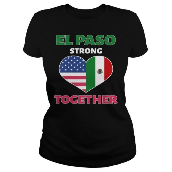 El Paso Strong Together Support Texas Shirt Ladies