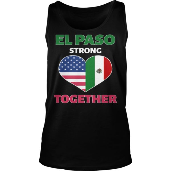 El Paso Strong Together Support Texas Shirt Tank Top