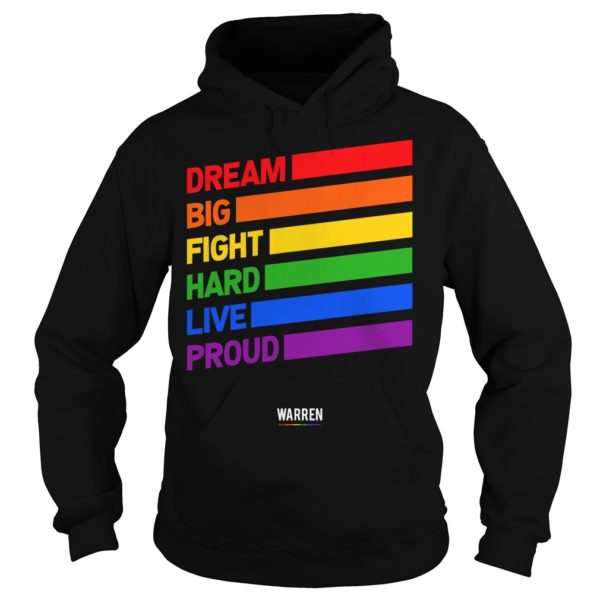 Elizabeth Warren Dream Big Fight Hard Live Proud Hoodies