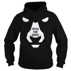 Fear The Deer Hoodies