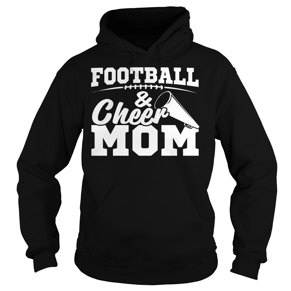 Football and Cheer Mom High School Sports Cheerleading Shirt Hoodies Football and Cheer Mom High School Sports Cheerleading Shirt Hoodies