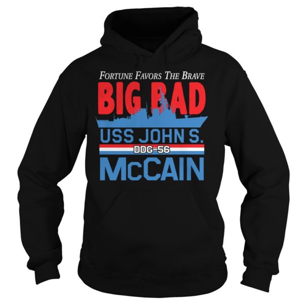 Fortune Favors the Brave DDG 56 USS John S Hoodies