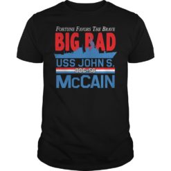Fortune Favors the Brave DDG 56 USS John S T - Shirt