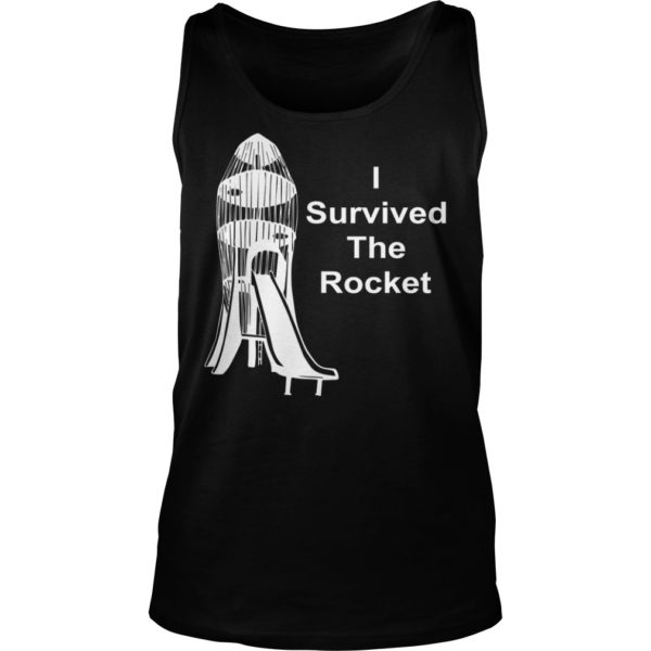 Funny I Survived the Rocket Slide Shirt Tank Top