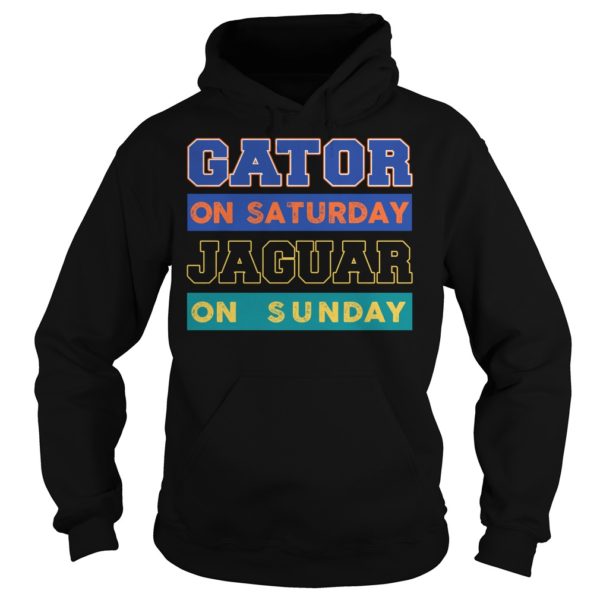 Gator On Saturday Jaguar On Sunday Jacksonville Football Hoodies