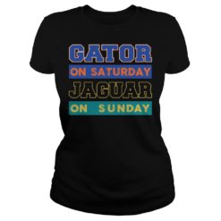 Gator On Saturday Jaguar On Sunday Jacksonville Football Shirt Ladies