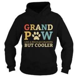Grand Paw Like A Regular Grandpa But Cooler Hoodies