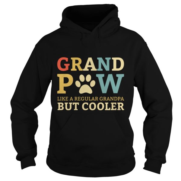 Grand Paw Like A Regular Grandpa But Cooler Hoodies