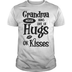 Grandma Never Runs Out Of Hugs Or Kisses Shirt image Grandma Never Runs Out Of Hugs Or Kisses T-Shirt