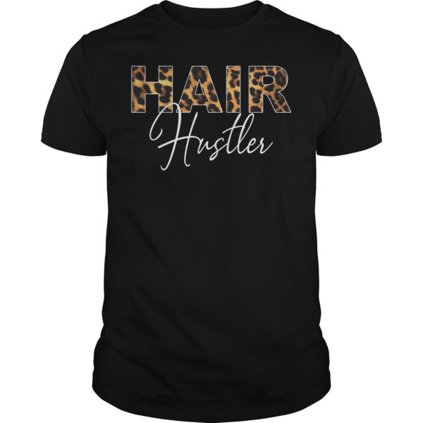 Hairstylist Hairdresser Hair Hustler Leopard Shirt