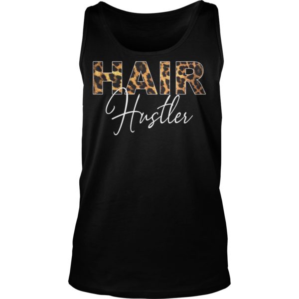 Hairstylist Hairdresser Hair Hustler Leopard Shirt Tank Top