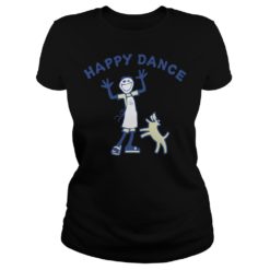 Happy Dance Shirt image Happy Dance Shirt Ladies